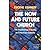The Now and Future Church:The Psychology of Being an American Catholic