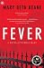 Fever[FEVER][Paperback]