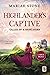 Highlander's Captive (Called by a Highlander)