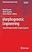 Morphogenetic Engineering: Toward Programmable Complex Systems (Understanding Complex Systems) (2012-12-14)