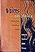 Voices on Voice: Perspectives, Definitions, Inquiry