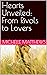 Hearts Unveiled: From Rival...