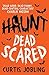 Haunt: Dead Scared by Curtis Jobling (2014-06-05)
