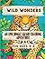 Wild Wonders: An Epic Jungl...