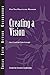 Creating a Vision by Center for Creative Leadership (CCL) (2010-06-15)