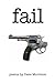 fail by Dave Morrison (2012...