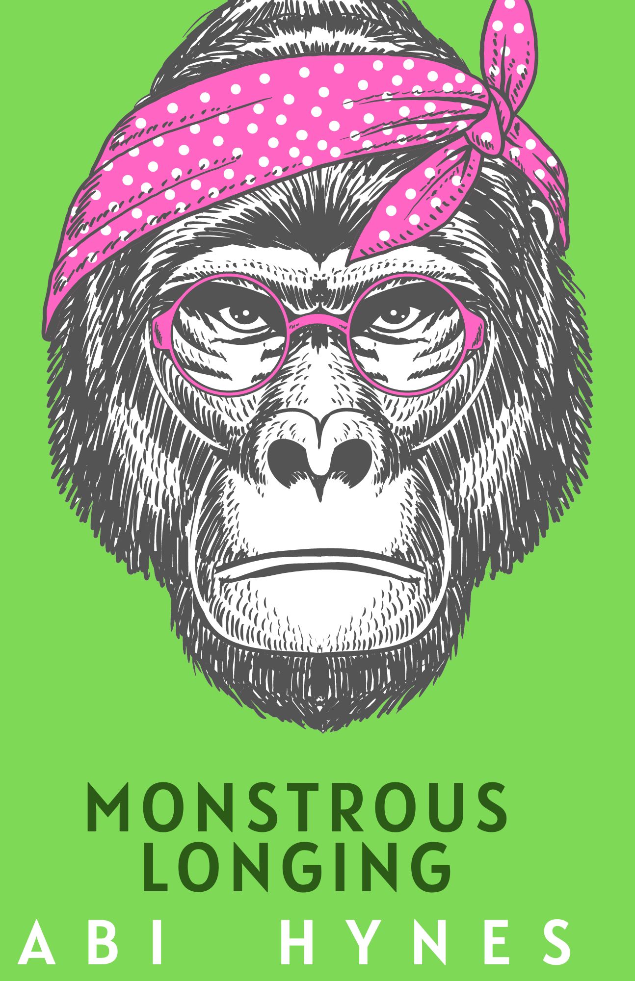 Monstrous Longing (Paperback)