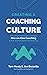 Creating A Coaching Culture...
