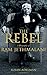 The Rebel: A Biography of Ram Jethmalani by Susan Adelman (2014-09-01)