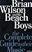 Complete Guide to the Music of the Beach Boys (Complete Guide to their Music) by John Tobler (2004-12-01)