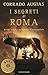 I Segreti Di Roma by Corrado Augias (2007-08-02)