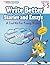 Write Better Stories and Essays: Topics and Techniques to Improve Writing Skills for Students in Grades 3 Through 5: Common Core State Standards Aligned by George Smith (2015-09-30)