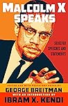 Malcolm X Speaks:...