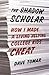 The Shadow Scholar: How I M...