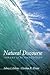 Natural Discourse: Toward Ecocomposition by Dobrin, Sidney I. (2002) Paperback
