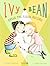 Ivy and Bean Break the Fossil Record (Ivy & Bean, #3)
