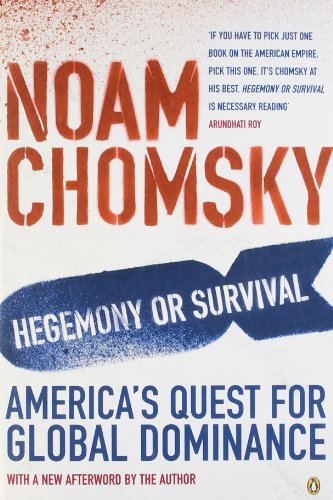 Hegemony or Survival : America's Quest for Full Spectrum Dominance