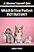 Which is Your Perfect Pet Match? (Discover Yourself Quizes Book 5)