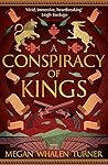 A Conspiracy of Kings by Megan Whalen Turner