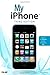 My iPhone (covers iPhone 3G and 3GS) (My...Series) by Brad Miser (25-Sep-2009) Paperback