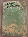 The Past Speaks: Sources and Problems in British History, Vol. 2: Since 1688 The Past Speaks: Sources and Problems in British History, Vol. 2: Since 1688