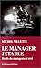 Le manager jetable : Récits du management réel de Michel Villette (5 novembre 1996) Broché