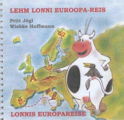 Lehm Lonni Euroopa-reis. Lonnis Europareise (in Estonian)