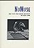 Nu Muse : Plays- Night Train To Bolina; Crushed Tomatoes; Hey Stop That; The Secret Plays; Yellow Jello Baby; Alien Nation; The Book of Babe; Stupid Kids; Hotel De Dream (1994 Paperback)