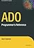 ADO Programmer's Reference by David Sussman (2004) Paperback by Robert             Smith