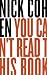 You Can't Read This Book: Censorship in an Age of Freedom by Nick Cohen (2012-01-19)