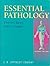 Essential Pathology 2nd (second) edition (authors) Rubin, Emanuel, Farber, John L. (1995) published by Lippincott Williams & Wilkins [Hardcover]