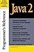 Java 2 Programmer's Reference by Joseph ONeil (2000-03-27)