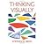 Thinking Visually [HARDCOVER] [2010] [By Stephen K. Reed]