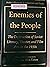 Enemies of the People: The Destruction of Soviet Literary, Theater, and Film Arts in the 1930s (Studies in Russian Literature and Theory)