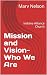 Mission and Vision- Who We ...