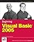 Beginning Visual Basic 2005 by Willis, Thearon, Newsome, Bryan. (Wrox,2005) [Paperback] 4th Edition