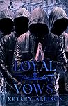 Loyal Vows
