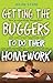 Getting the Buggers to Do Their Homework by Julian Stern (2006-04-06)