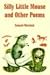 Silly Little Mouse and Other Poems by Samuel Marshak (2004-09-10)