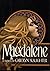 Magdalene by Carolyn Slaughter
