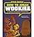 [(How to Speak Wookiee )] [...