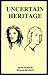 Uncertain Heritage