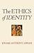 The Ethics of Identity
