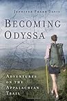 Becoming Odyssa: Adventures on the Appalachian Trail Becoming Odyssa: Adventures on the Appalachian Trail