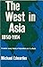The West in Asia, 1850-1914 