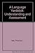 A Language Yardstick: Understanding and Assessment by Priscilla L. Vail (2000-02-02)