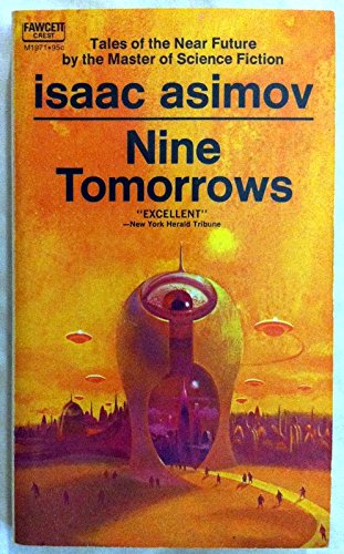 Nine Tomorrows: Tales of the Near Future