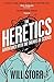 The Heretics