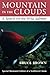 Mountain in the Clouds: A Search for the Wild Salmon by Brown Bruc (1995-10-01)