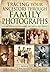 Tracing Your Ancestors through Family Photographs: A Complete Guide for Family and Local Historians (Family History)